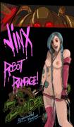 [Zaunderground] [Rape?]Jinx - Robot Rampage