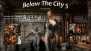 below the city 5