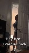 Hey Bro...