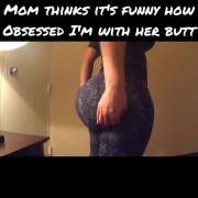 Mom's Butt