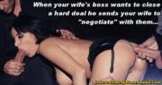 Sending your wife to 'Negotiate'.