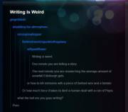 Writing is weird...